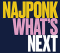 Najponk : What's Next (CD, Album)