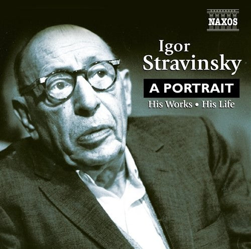 Igor Stravinsky : A Portrait (His Works・His Life) (2xCD, Comp)