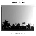 Johnny Lloyd (2) : Dreamland EP (CD, EP)