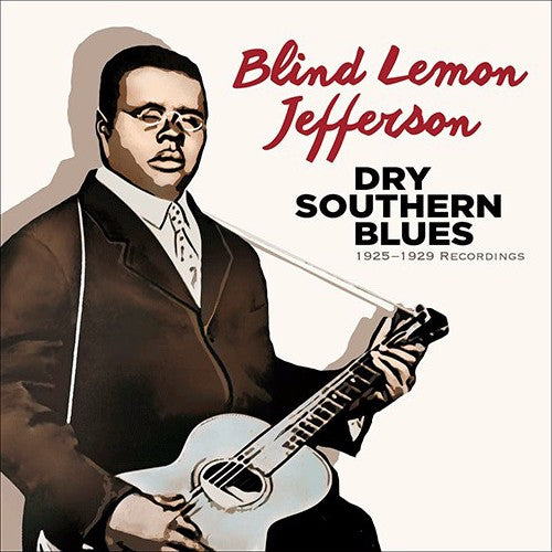 Blind Lemon Jefferson : Dry Southern Blues - 1925-1929 Recordings (2xCD, Comp, RM)