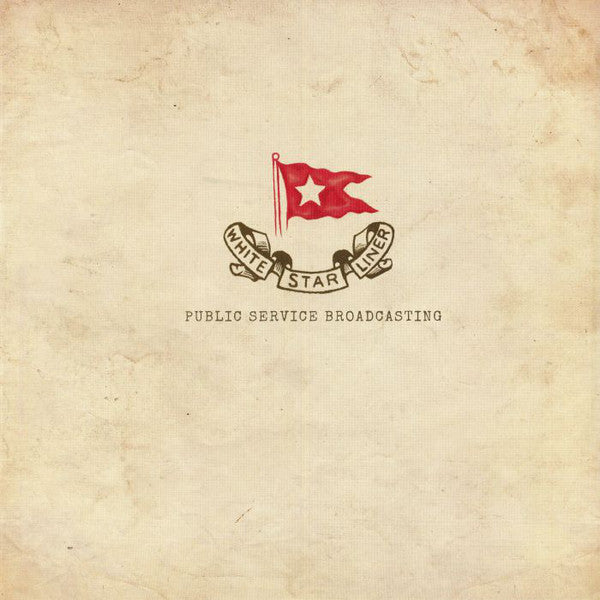 Public Service Broadcasting : White Star Liner (12", EP, 180)