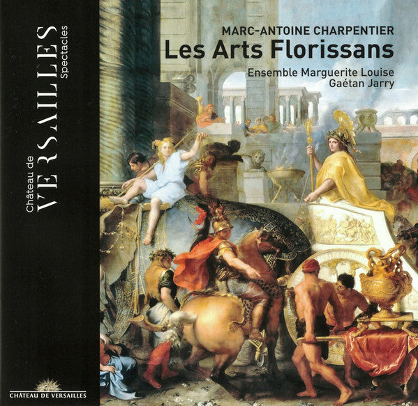 Marc Antoine Charpentier – Gaétan Jarry, Ensemble Marguerite Louise : Les Arts Florissans (Idylle En Musique) (CD, Album)