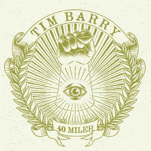 Tim Barry : 40 Miler (CD, Album, RE)