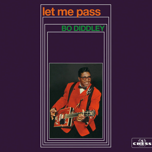 Bo Diddley : Let Me Pass (CD, Album, Ltd, RE, RM)