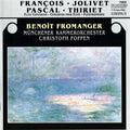 Renaud François • André Jolivet • Claude Pascal (2) • Maurice Thiriet - Benoît Fromanger, Münchener Kammerorchester, Christoph Poppen : Flute Concertos = Concertos Pour Flûte = Flötenkonzerte (CD)