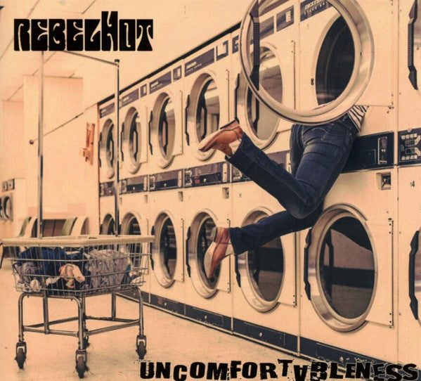 Rebelhot : Uncomfortableness (LP, Album)