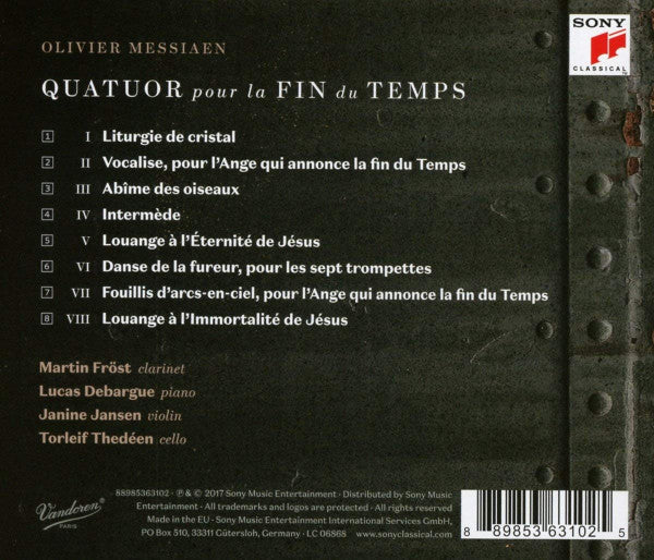 Olivier Messiaen - Martin Fröst, Lucas Debargue, Janine Jansen, Torleif Thedéen : Quatuor Pour La Fin Du Temps (CD, RE, Arv)