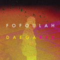 Fofoulah : Daega Rek (CD, Album, Dig)