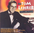 Tom Lehrer : The Tom Lehrer Collection: 1953-60 (2xCDr, Comp)