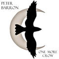 Peter Barron (3) : One More Crow (CD)
