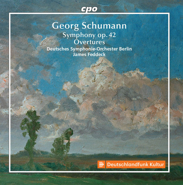 Georg Schumann, Deutsches Symphonie-Orchester Berlin, James Feddeck : Symphony Op. 42; Overtures (CD, Album)