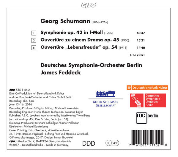 Georg Schumann, Deutsches Symphonie-Orchester Berlin, James Feddeck : Symphony Op. 42; Overtures (CD, Album)
