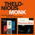 Thelonious Monk : Plays Duke Ellington + The Unique Thelonious Monk (CD, Comp, RE, RM)