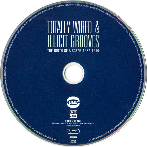 Various : Totally Wired & Illicit Grooves (Acid Jazz - The Birth Of A Scene 1987-1990) (CD, Comp)