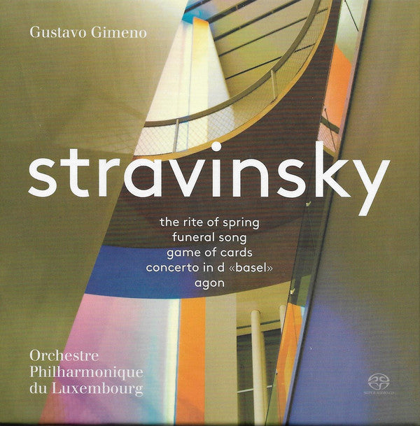 Gustavo Gimeno, Igor Stravinsky, Orchestre Philharmonique Du Luxembourg : Stravinsky - The Rite Of Spring - Funeral Song - Game Of Cards - Concerto In D "Basel" - Agon (2xSACD, Hybrid, Multichannel + Box)