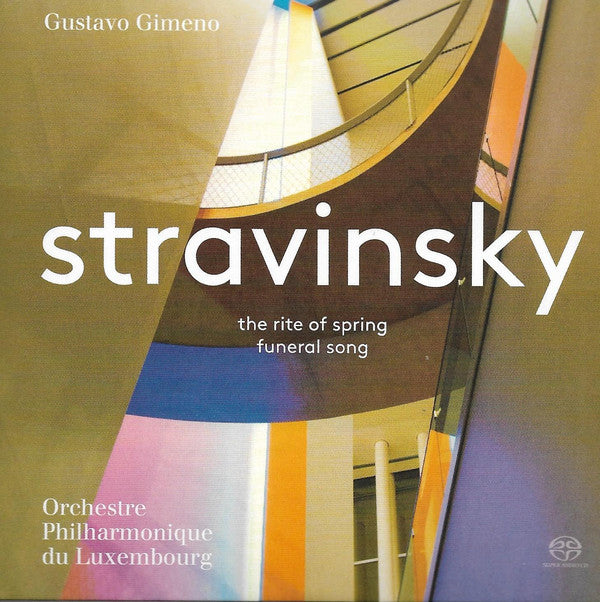 Gustavo Gimeno, Igor Stravinsky, Orchestre Philharmonique Du Luxembourg : Stravinsky - The Rite Of Spring - Funeral Song - Game Of Cards - Concerto In D "Basel" - Agon (2xSACD, Hybrid, Multichannel + Box)