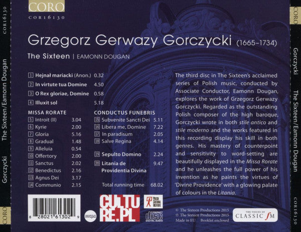 Grzegorz Gerwazy Gorczycki, The Sixteen, Eamonn Dougan : Conductus Funebris / Litaniae De Providentia Divina / Missa Rorate Caeli (CD)