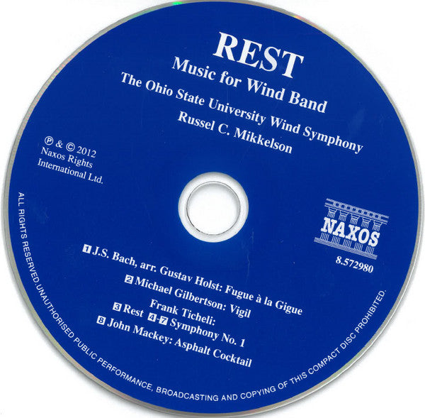 The Ohio State University Wind Symphony, Russel C. Mikkelson : Rest: Music For Wind Band (CD)