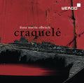 Franz Martin Olbrisch : Craquelé (CD)