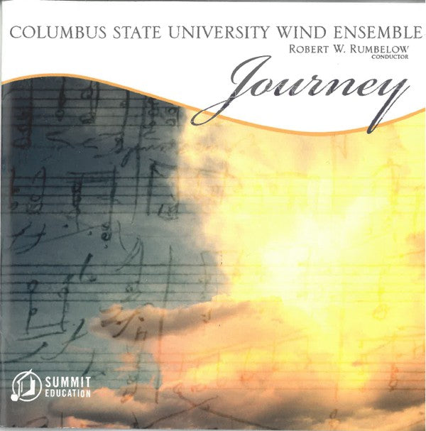 Columbus State University Wind Ensemble, Robert W. Rumbelow : Journey (CD)