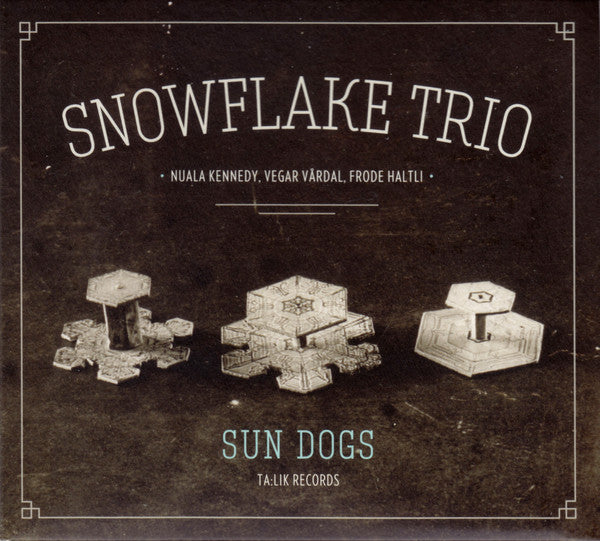 Snowflake Trio : Sun Dogs (CD, Album)