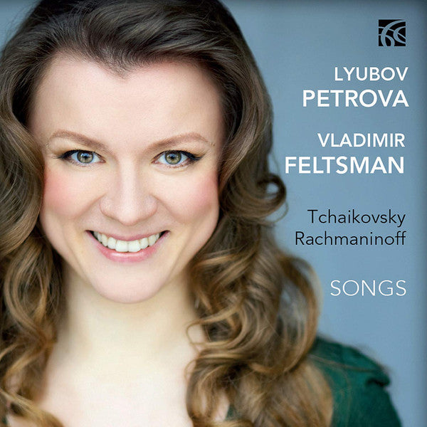 Lyubov Petrova, Vladimir Feltsman, Pyotr Ilyich Tchaikovsky, Sergei Rachmaninoff : Songs (CD, Album)