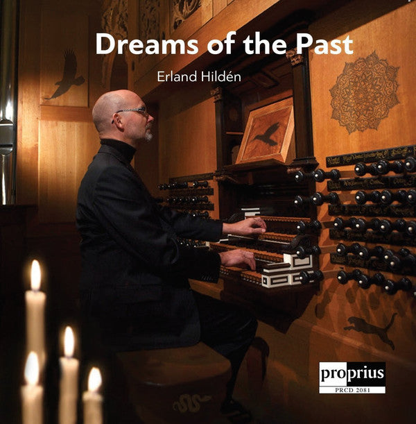 Erland Hildén : Dreams Of The Past (CD, Album)