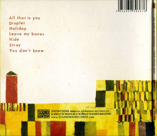 Me & My Friends : Hide Your Way (CD, Album)