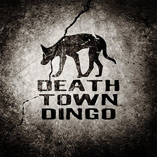 Death Town Dingo : Death Town Dingo (CD, Album)