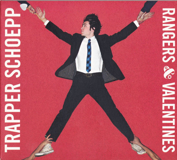 Trapper Schoepp : Rangers & Valentines (CD, Album)