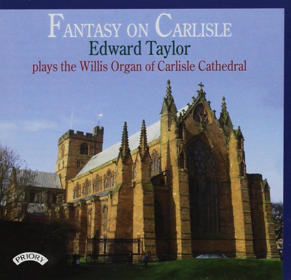 Edward Taylor (4) : Fantasy On Carlisle (CD, Album)