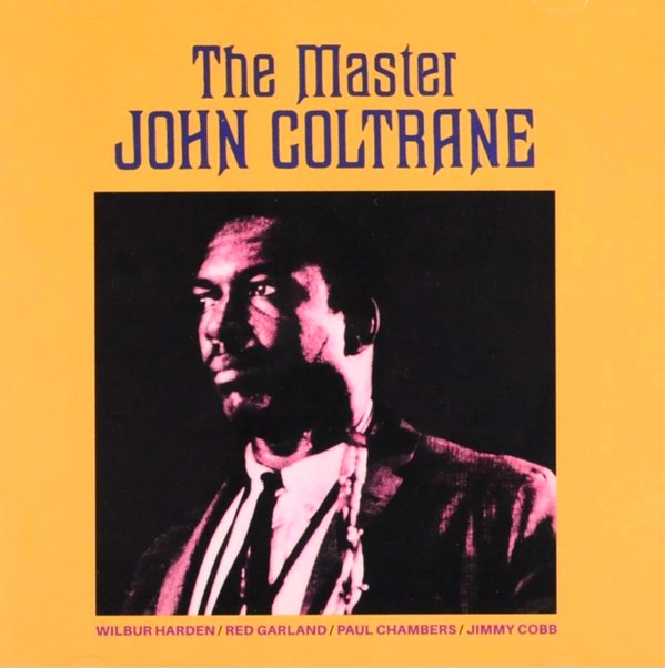 John Coltrane : The Master - The Complete Session (CD, Album, RE)