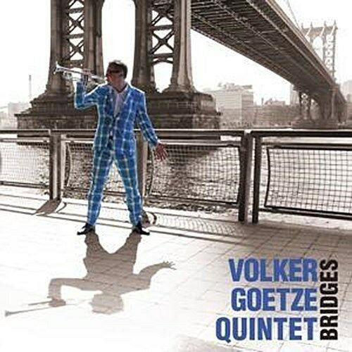 Volker Goetze Quintet : Bridges (CD, Album)