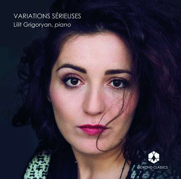 Lilit Grigoryan : Variations Sérieuses (CD, Album)