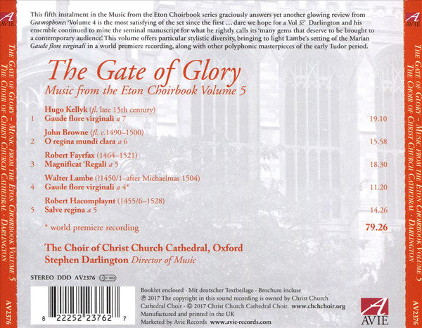 Robert Fayrfax, Hugh Kellyk, John Browne, Walter Lambe, Robert Hacomplaynt, The Choir Of Christ Church Cathedral, Stephen Darlington : The Gate Of Glory: Music From The Eton Choirbook Vol .5  (CD, Album)