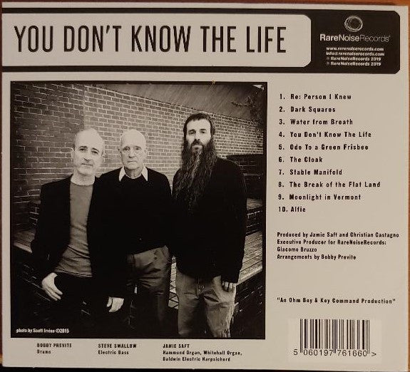 Jamie Saft, Steve Swallow, Bobby Previte : You Don't Know The Life (CD, Album)