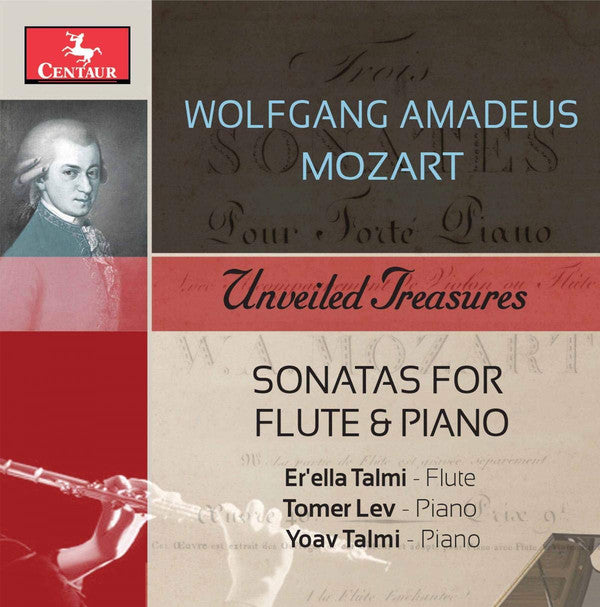 Wolfgang Amadeus Mozart, Er'ella Talmi, Tomer Lev, Yoav Talmi : Unveiled Treasures: Sonatas For Flute & Piano (CD, Album)