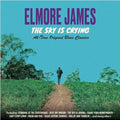 Elmore James : The Sky Is Crying - All-Time Original Blues Classics (CD, Comp, RM)