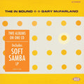 Gary McFarland : The In Sound & Soft Samba (CD, Comp)