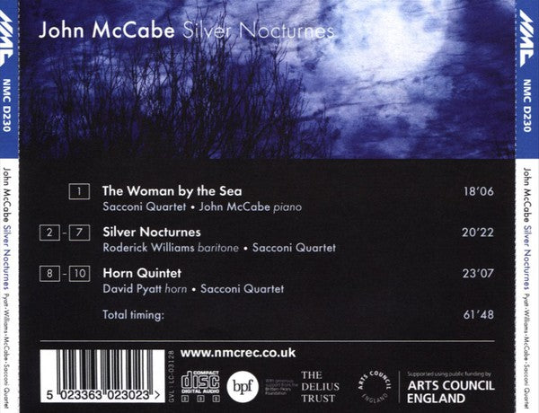 John McCabe (2), David Pyatt, Roderick Williams (3), The Sacconi Quartet : Silver Nocturnes; The Woman by the Sea; Horn Quintet (CDr)