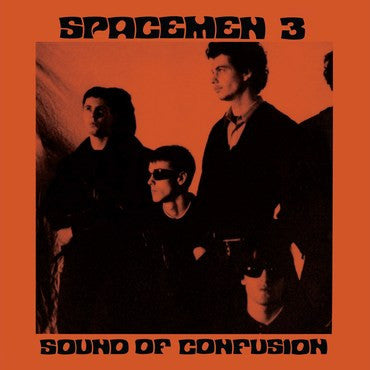 Spacemen 3 : Sound Of Confusion (CD, Album, RE, Dig)