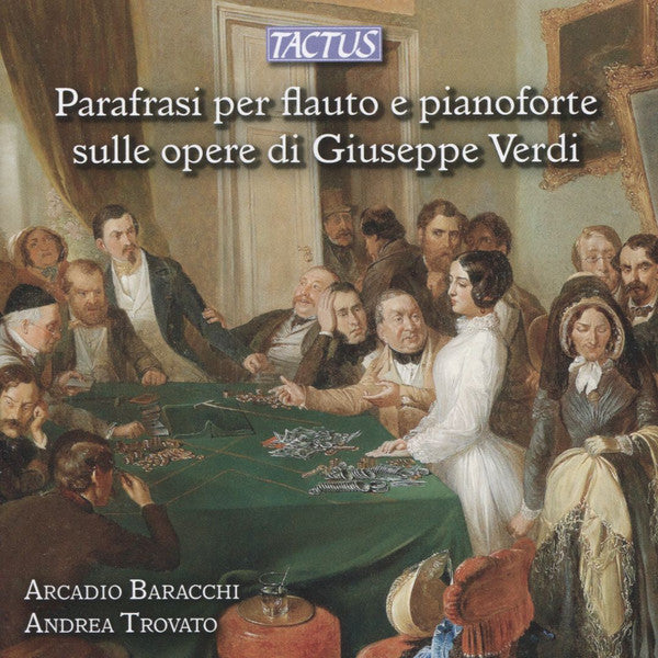 Arcadio Baracchi, Andrea Trovato : Parafrasi Per Flauto E Pianoforte Sulle Opere di Giuseppe Verdi (CD, Album)
