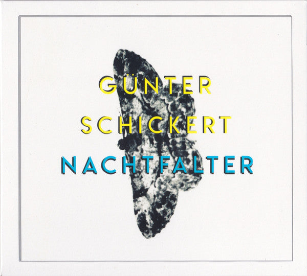 Günter Schickert : Nachtfalter (CD, Album)