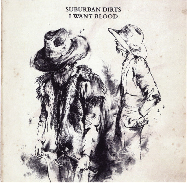 Suburban Dirts : I Want Blood (CD, Album)