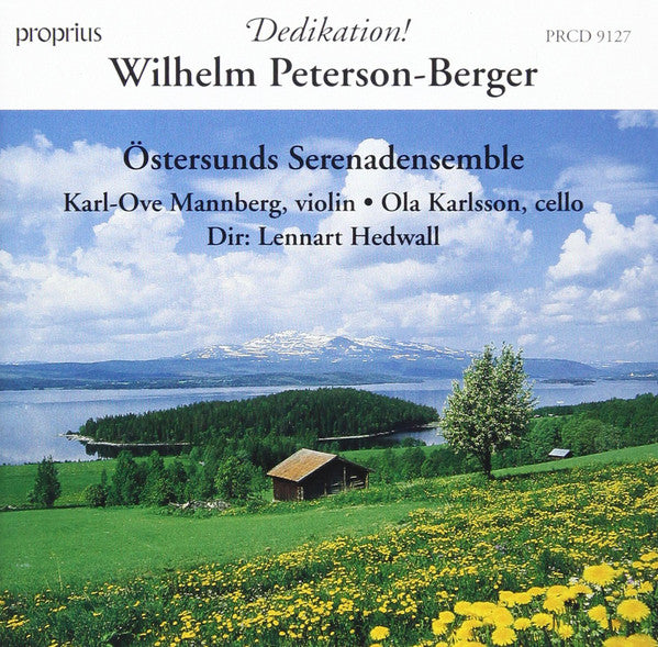 Wilhelm Peterson-Berger, Östersunds Serenadensemble, Karl-Ove Mannberg, Ola Karlsson, Lennart Hedwall : Dedikation! (CD, Album)
