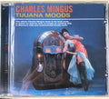 Charles Mingus : Tijuana Moods (CD, Album, RE)