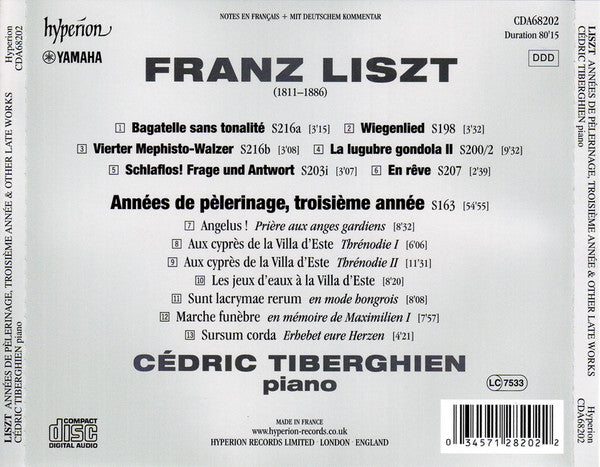 Franz Liszt, Cédric Tiberghien : Années De Pèlerinage, Troisième Année & Other Late Piano Works (CD, Album)