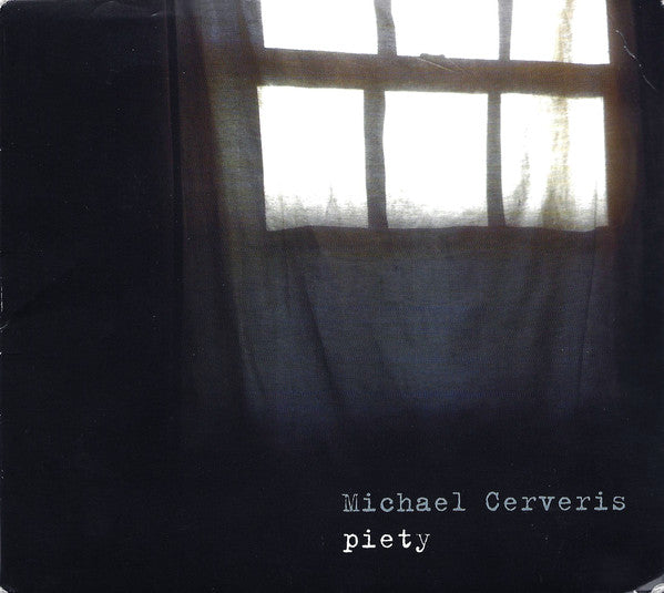 Michael Cerveris : Piety (CD, Album)