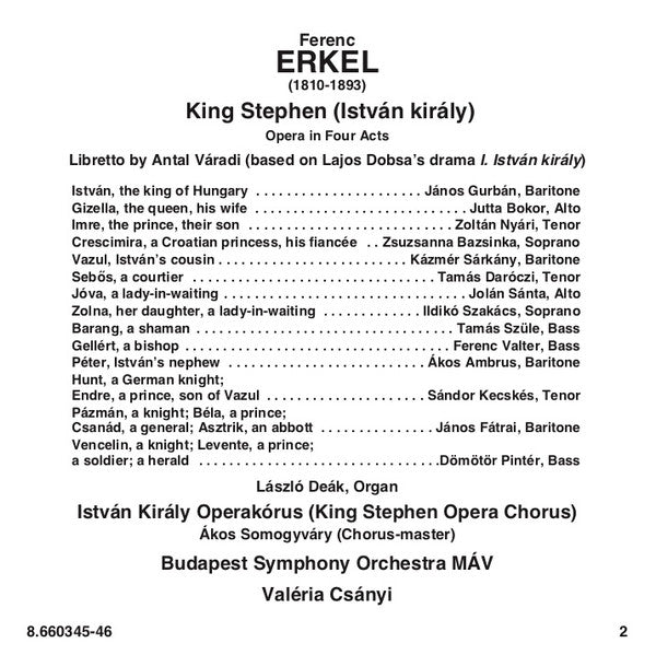 Ferenc Erkel, István Király Opera Chorus, MÁV Szimfónikus Zenekar, Csányi Valéria : King Stephen (István Király) (2xCD, Album)