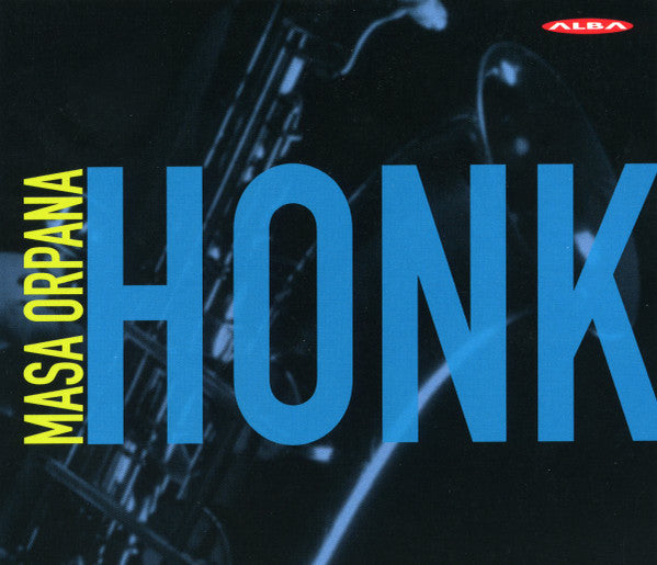 Masa Orpana : Honk (CD, Album)